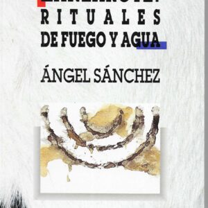 Lanzarote: rituales de fuego y agua