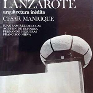 Lanzarote. Arquitectura inédita.