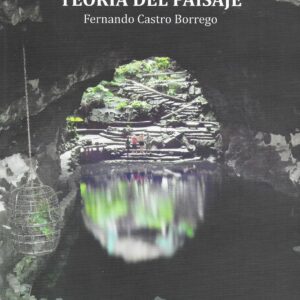 César Manrique. Teoría del paisaje.