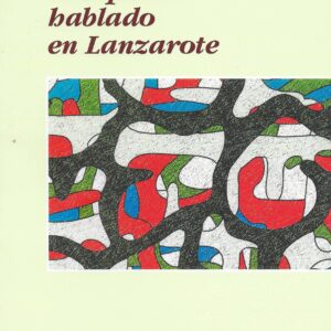 El español hablado en Lanzarote.