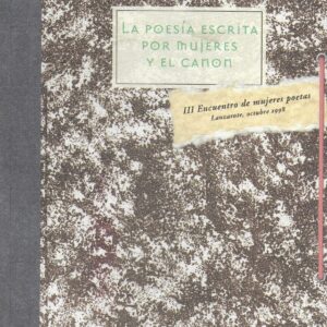 La poesía escrita por mujeres y el canon.