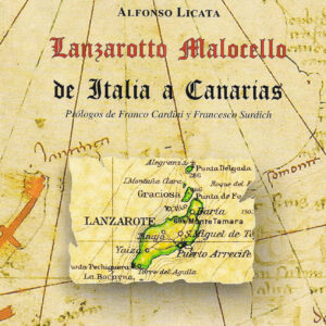 Lanzarotto Malocello. De Italia a Canarias.