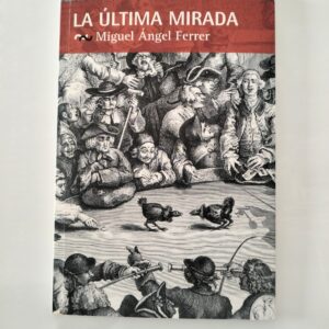 La última mirada.