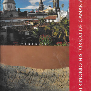 Patrimonio histórico de Canarias. - Tomo: Tenerife